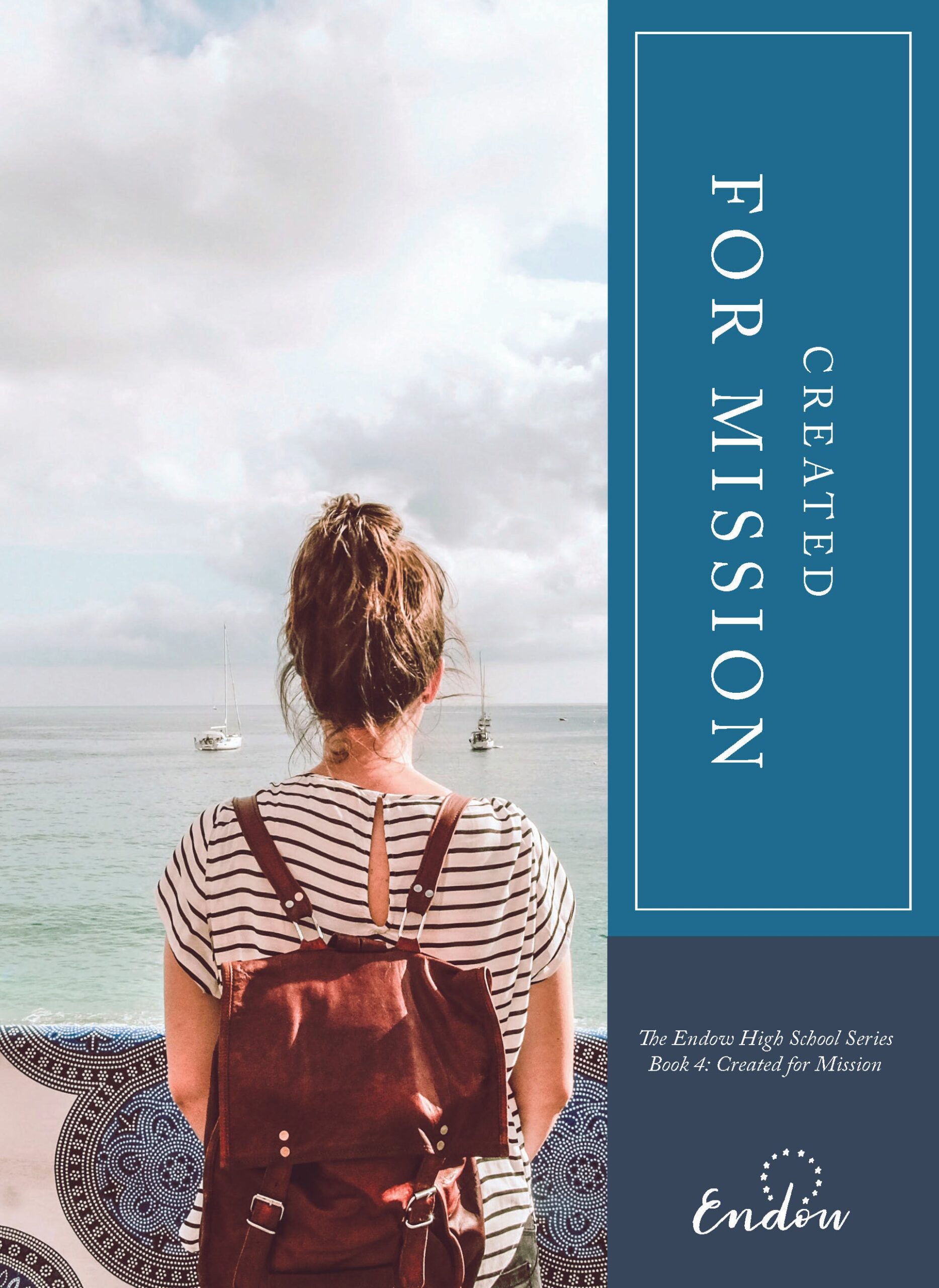 Created for Mission | High School Book IV Created for Mission | High School Book IV